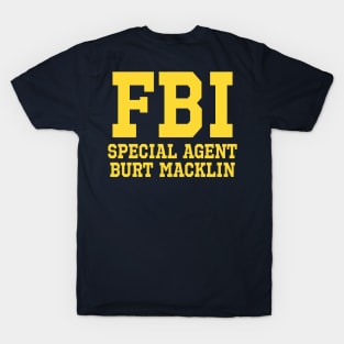 Special Agent Burt Macklin FBI T-Shirt